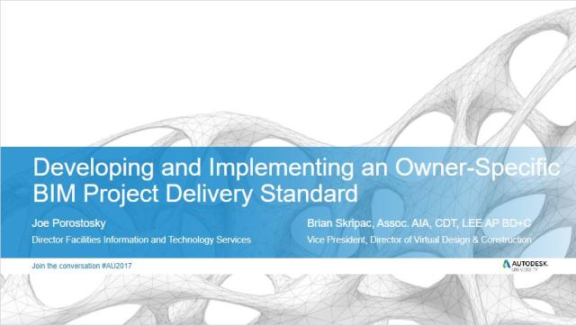 Title slide for the webinar that reads, "Developing and Implementing an Owner-Specific BIM Project Delivery Standard""